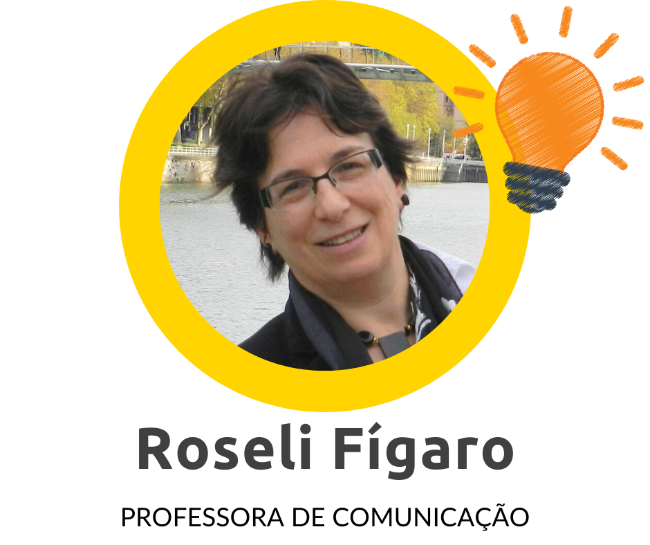 Professora Roseli Fígaro - USP